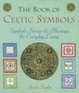 Cover of The Book of Celtic Symbols