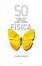 Cover of 50 cosas que hay que saber sobre física