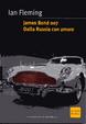 Cover of James Bond 007 - Dalla Russia con amore