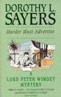 Murder Must Advertise (A Lord Peter Wimsey Mystery)