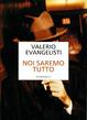 Cover of Noi saremo tutto