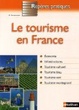 Cover of Le tourisme en France