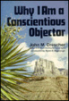 Cover of Why I Am a Conscientious Objector