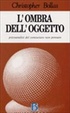 Cover of L' ombra dell'oggetto