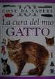 Cover of La cura del mio gatto