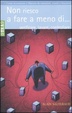 Cover of Non riesco a fare a meno di... verificare, contare, lavare, controllare