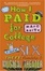 Cover of How I Paid for College