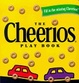 Cover of The Cheerios Play Book