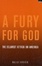 Cover of "A Fury for God"