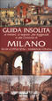 Cover of Guida insolita ai misteri, ai segreti, alle leggende e alle curiosità di Milano