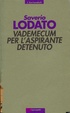 Cover of Vademecum per l'aspirante detenuto