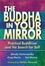 Cover of 'The Buddha in Your Mirror'