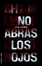 Cover of No abras los ojos