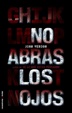 Cover of No abras los ojos