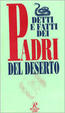 Cover of Detti e fatti dei Padri del deserto