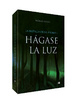 Cover of Hágase la luz