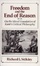 Cover of Freedom and the end of reason