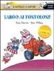 Cover of Largo ai Tontoloni!