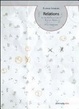 Cover of Relazioni. Nell'architettura di Kazuyo Sejima + Ryue Nishizawa. Ediz. italiana e inglese