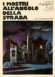 Cover of I mostri all'angolo della strada