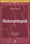 Ristorantopoli Come difendersi dai ristoranti