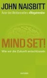 Mind Set! Wie wir die Zukunft entschlüsseln