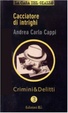 Cover of Cacciatore di intrighi