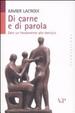 Cover of Di carne e di parola. Dare un fondamento alla famiglia