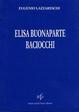 Cover of Elisa Bonaparte Baciocchi nella vita e nel costume del suo tempo