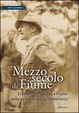 Cover of Mezzo secolo di Fiume