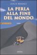 Cover of La perla alla fine del mondo