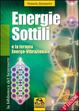 Cover of Energie sottili e la terapia energo-vibrazionale