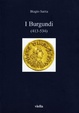Cover of I burgundi (413-534)