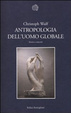 Cover of Antropologia dell'uomo globale. Storia e concetti