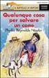 Cover of Qualunque cosa per salvare un cane