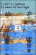 Cover of La neve se ne frega