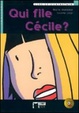 Cover of Qui File Cecile?