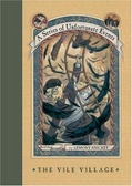 Vile Village (Series of Unfortunate Events, No. 7)