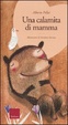 Cover of Una calamita di mamma