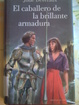 Cover of El Caballero de la brillante armadura
