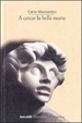 Cover of A cercar la bella morte