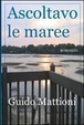 Cover of Ascoltavo le maree