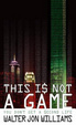 Cover of This is Not as Game