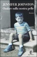 Cover of Ombre sulla nostra pelle