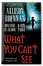 Cover of "What You Can't See"