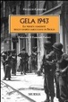 Cover of Gela 1943. Le verità nascoste dello sbarco americano in Sicilia