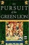 Cover of "In Pursuit of the Green Lion"