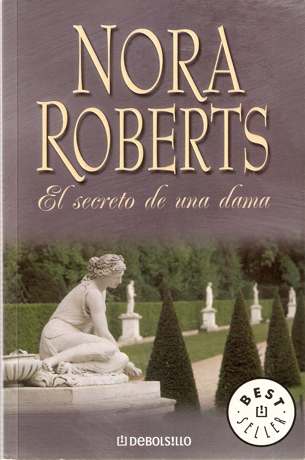 More about El secreto de una dama