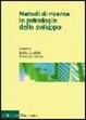 Cover of Metodi di ricerca in psicologia dello sviluppo