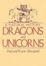 Cover of "Dragons and Unicorns"